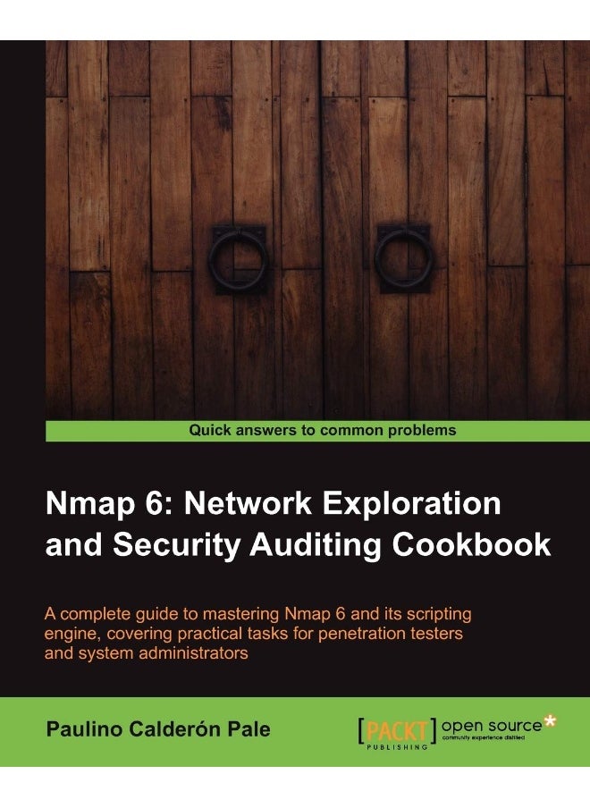 Nmap 6: Network Exploration and Security Auditing Cookbook 