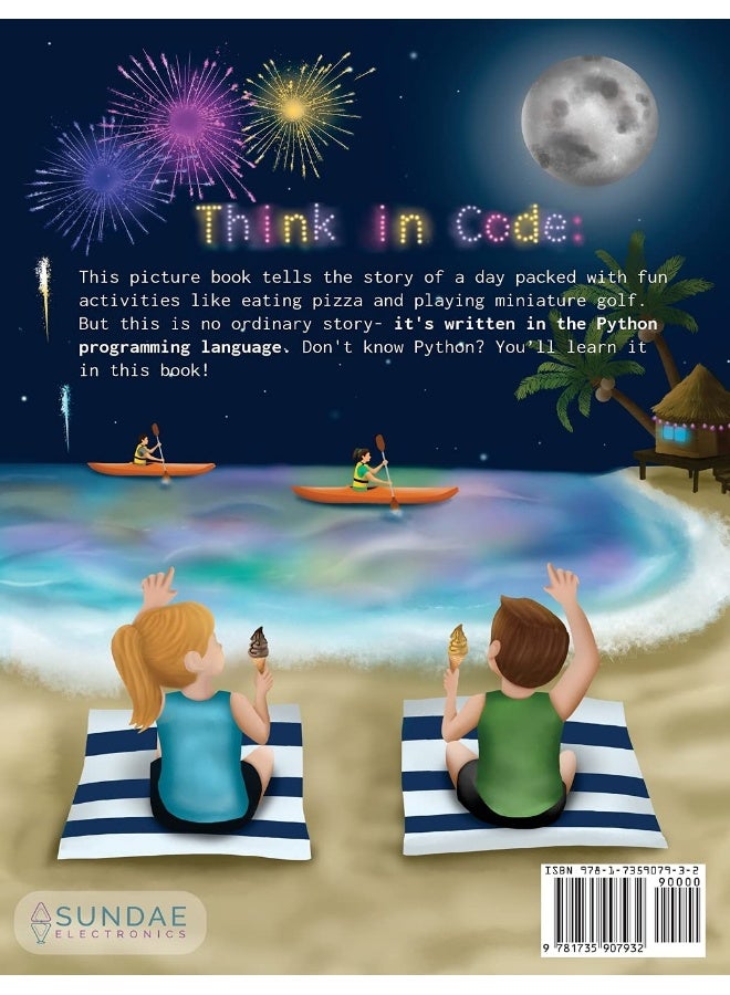 Sundae Electronics LLC A Day in Code- Python: Learn to Code in Python through an Illustrated Story (for Kids and Beginners)