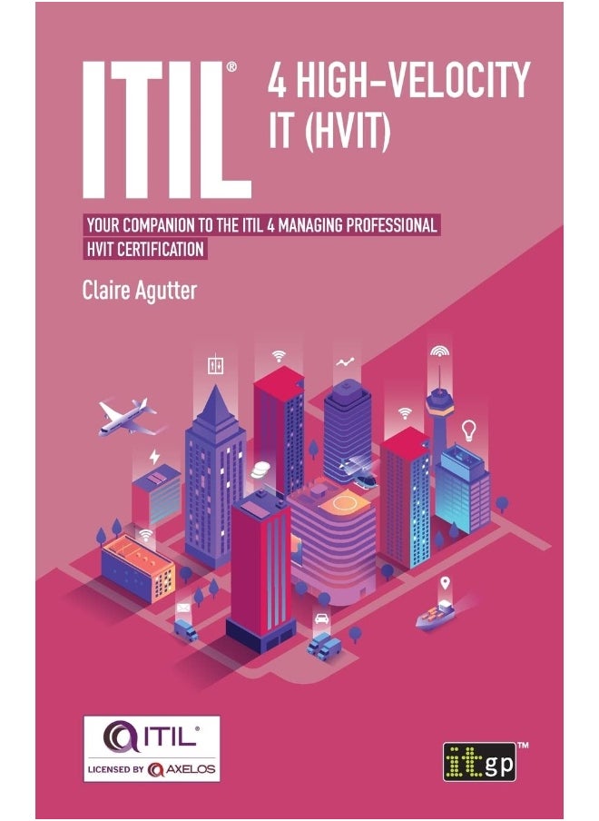 null - ITIL® 4 High-velocity IT (HVIT): Your companion to the ITIL 4 Managing Professional HVIT certification - Image 1