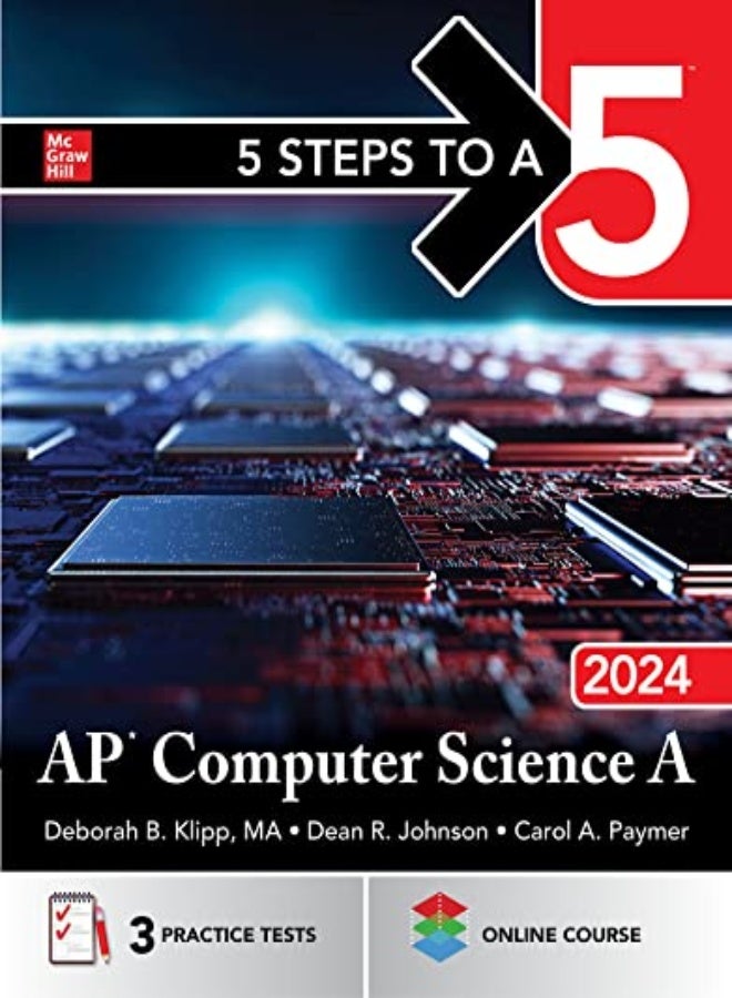 5 STEPS TO A 5 AP COMPUTER SCI A 2024