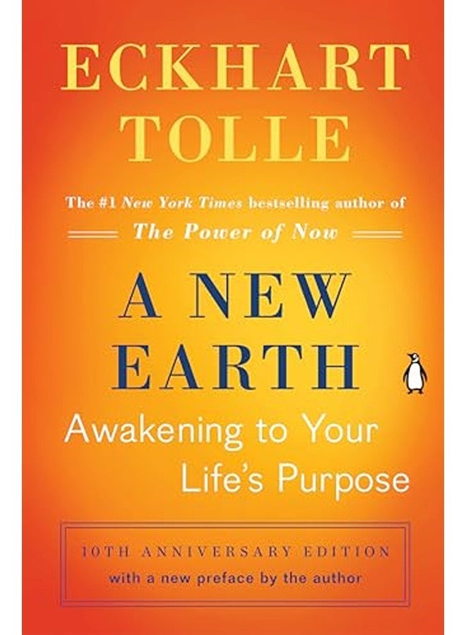 A New Earth Awakening To Your Lifes Purpose Oprahs Book Club Selection 61 By Eckhart Tolle Paperback 