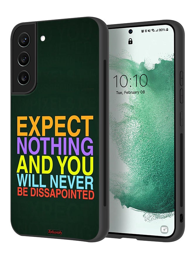 Tolwak Samsung Galaxy S21 Plus 5G Protective Case Cover Expect Nothing And You Will Never Be Disappointed - Image 1