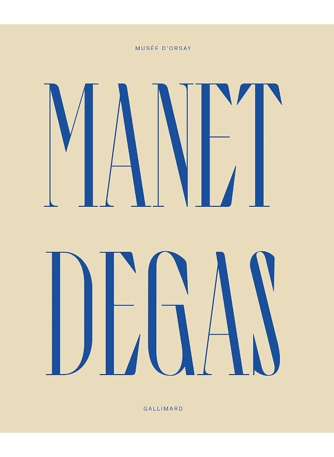 GALLIMARD Manet/Degas: Catalogue 