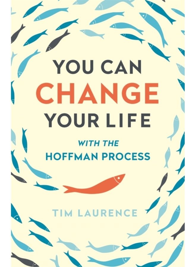 You Can Change Your Life With the Hoffman Process - Paperback