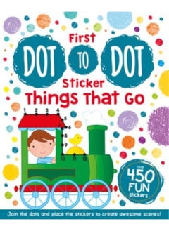 My First Sticker Dot-to-Dot: Things That Go