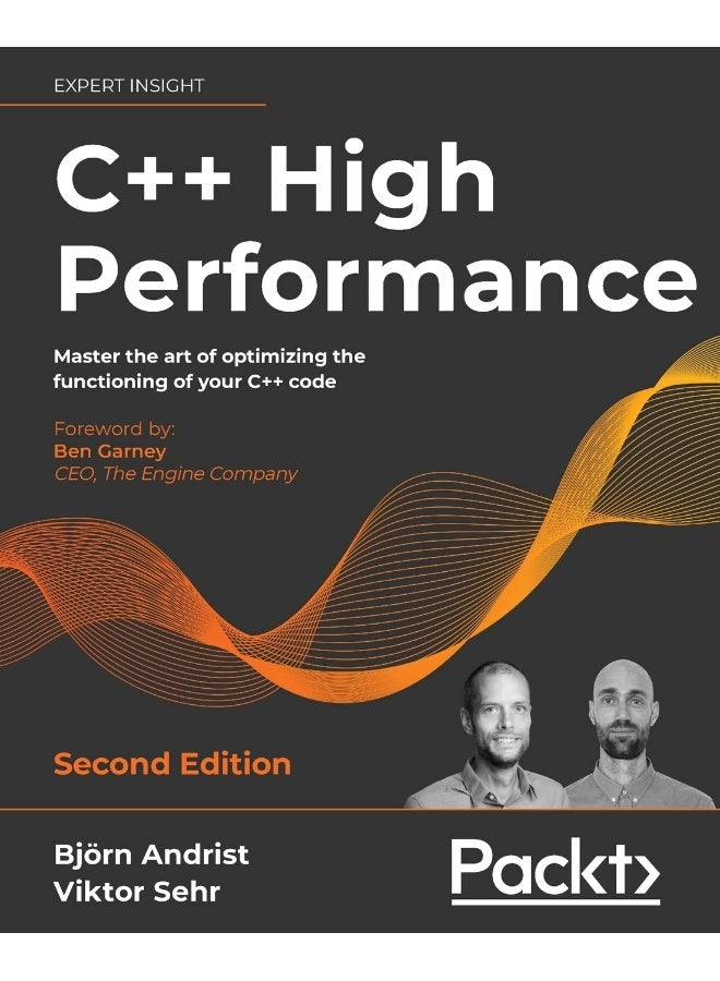 Packt C++ High Performance, Second Edition: Master the art of optimizing the functioning of your C++ code