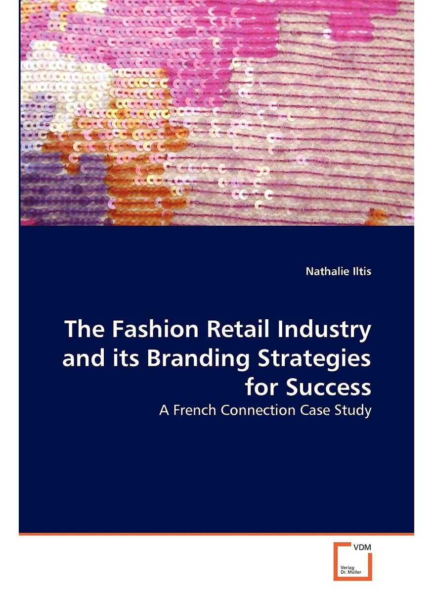 The Fashion Retail Industry and its Branding Strategies for Success  - Image 1