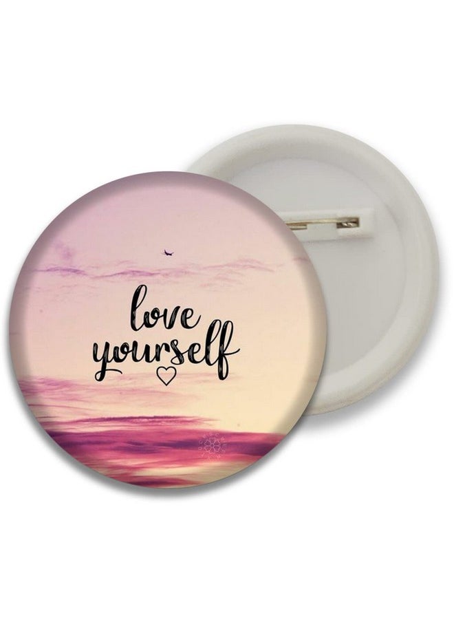 D2c D2c Inspirational/Motivational Button Badges (Love your Self)  - Image 5