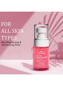 LILIUM Face Serum 30Ml | Gluta Niacinamide 12% | Helps To Reduce Wrinkles, Pigmentation & Spots | Clears Heals & Soothes Skin | Anti Aging Radiant Glow | Brightening & Healthier Skin | 100% Vegan  - Image 3
