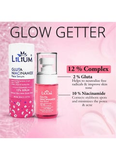 LILIUM Face Serum 30Ml | Gluta Niacinamide 12% | Helps To Reduce Wrinkles, Pigmentation & Spots | Clears Heals & Soothes Skin | Anti Aging Radiant Glow | Brightening & Healthier Skin | 100% Vegan  - Image 2
