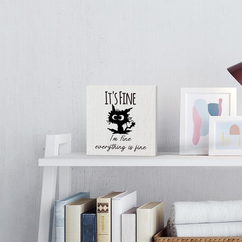 WRSUNT It's Fine I'M Fine Everything is Fine Sign  Black Cat Desk Decor  Funny Cat Office Desk Decorations for Home Tabletop Shelf  Cat Lover Gift for Women Men 5 X 5 in - Image 3