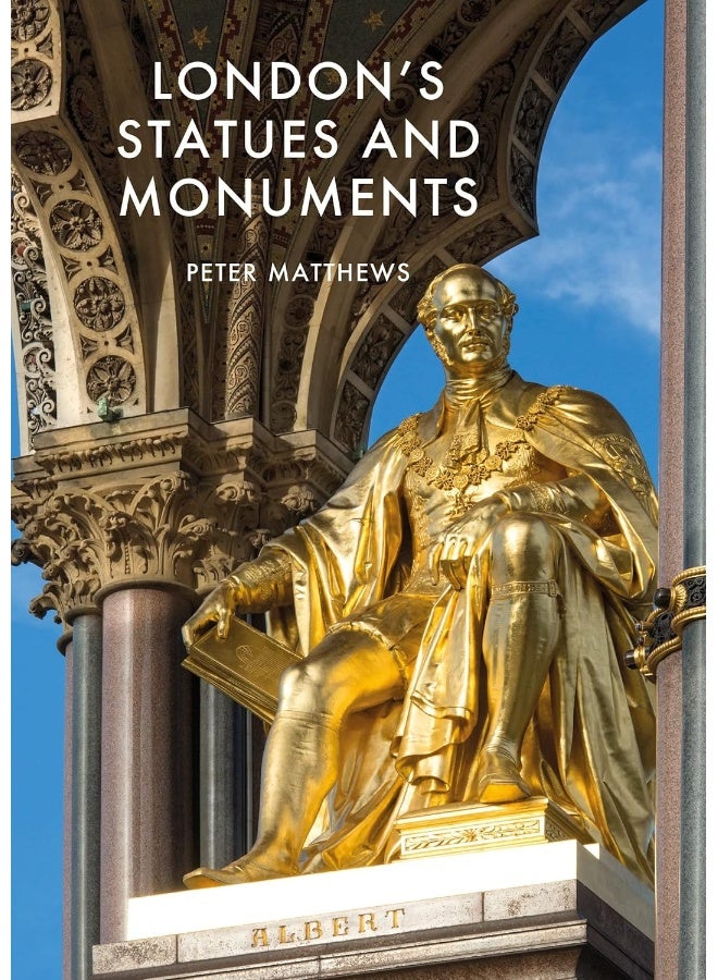 London's Statues and Monuments: Revised Edition 