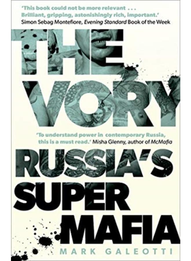 The Vory : Russia's Super Mafia 