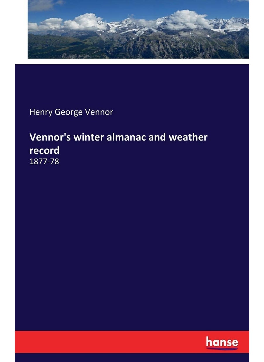 Vennor's winter almanac and weather record: 1877-78  - Image 1