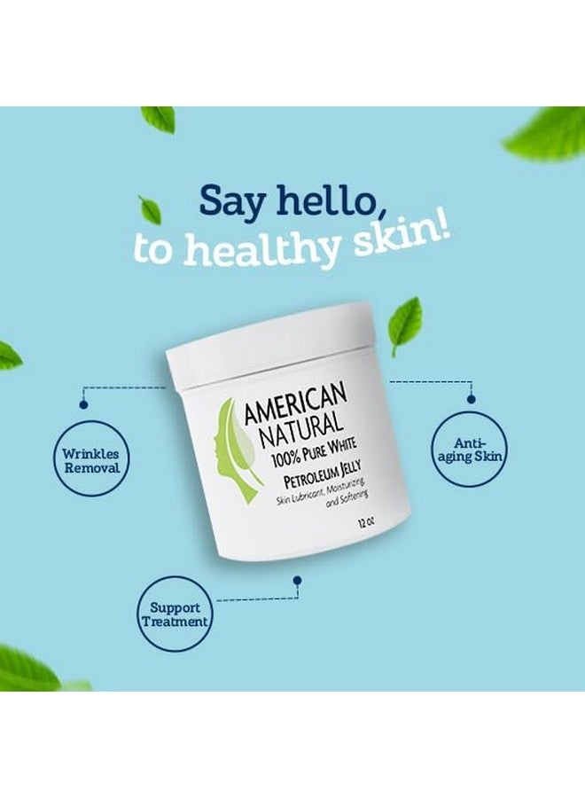 American Natural 100% Pure White Petroleum Jelly Multi-Use Moisturizer - All skin types - Image 4