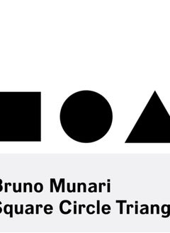Bruno Munari: Square, Circle, Triangle