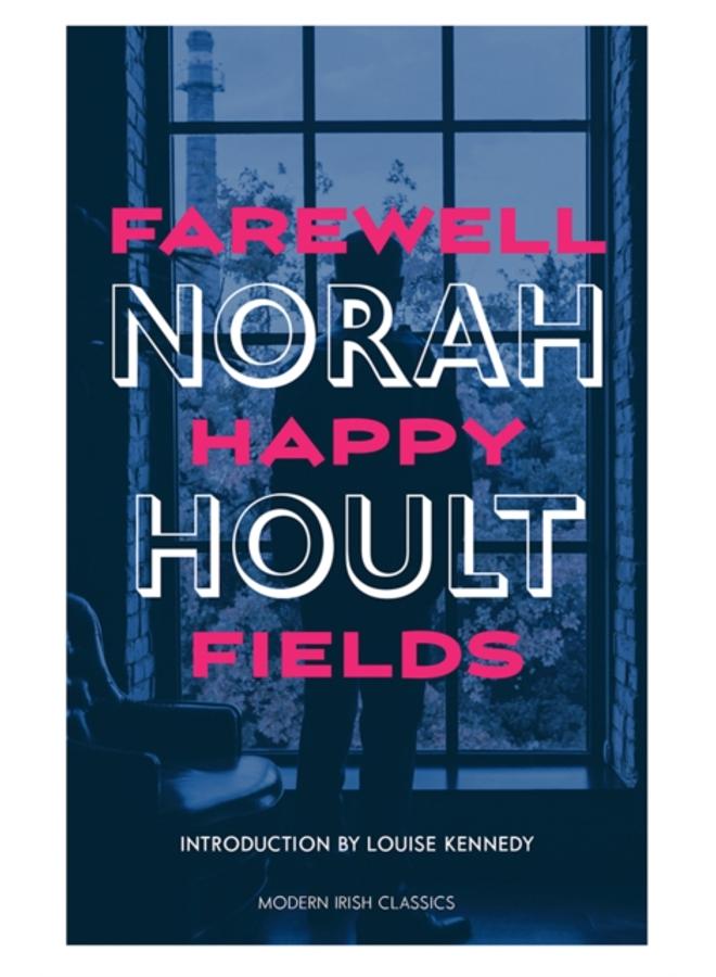 Farewell Happy Fields