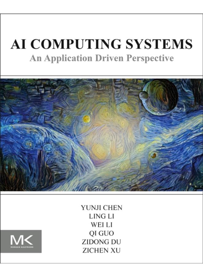 AI Computing Systems : An Application Driven Perspective 