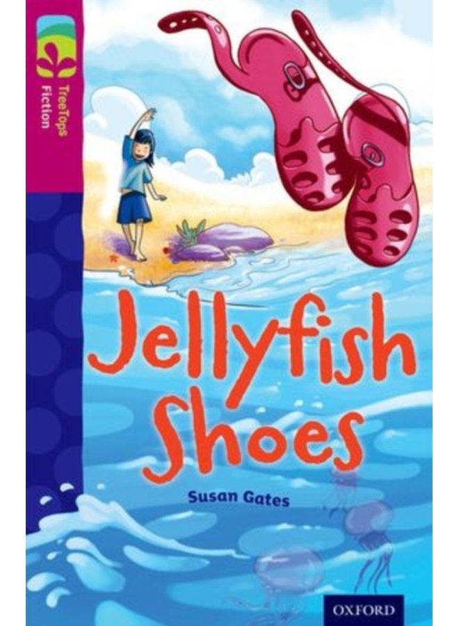 Oxford Reading Tree TreeTops Fiction Level 10 More Pack A Jellyfish Shoes - Paperback