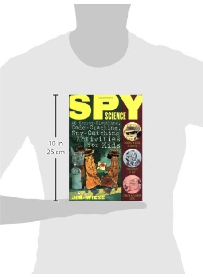 JOSSEY-BASS Spy Science: 40 Secret-Sleuthing, Code-Cracking, Spy-Catching Activities for Kids  - Image 5