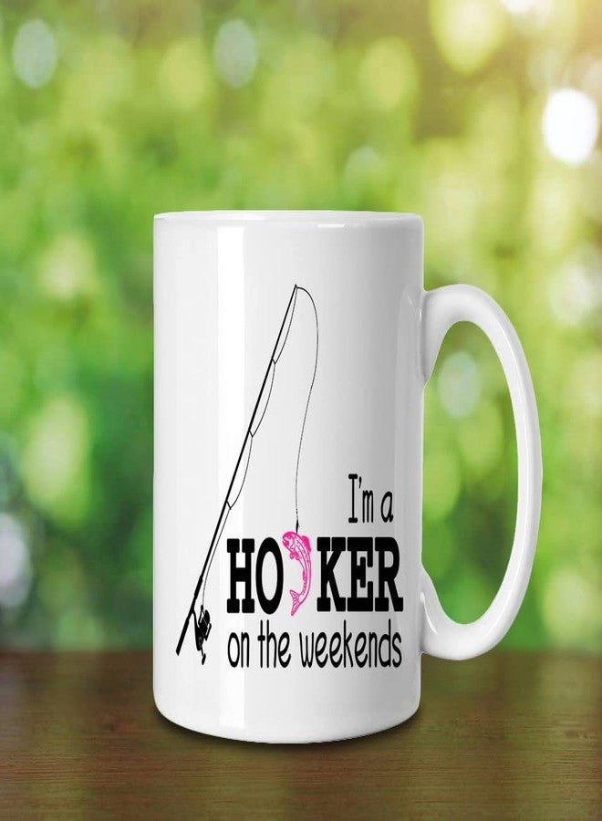 SpreadPassion Funny Fishing Coffee Mug - I'm a Hooker on the Weekends - Fishing Coffee Cup - Fishing Gifts for Women - Fishing Mugs Funny - Image 4