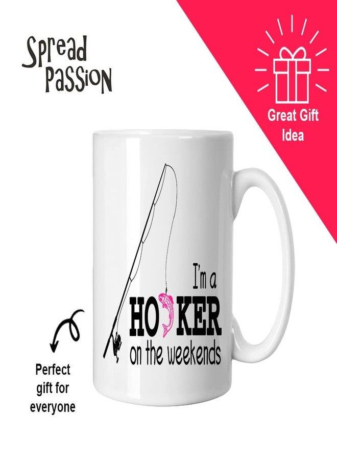 SpreadPassion Funny Fishing Coffee Mug - I'm a Hooker on the Weekends - Fishing Coffee Cup - Fishing Gifts for Women - Fishing Mugs Funny - Image 5