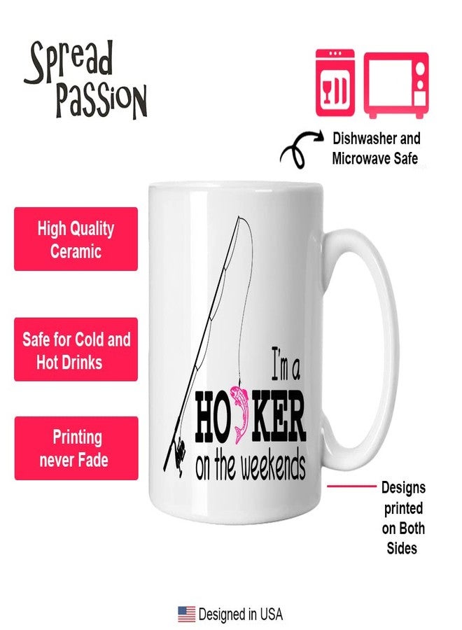 SpreadPassion Funny Fishing Coffee Mug - I'm a Hooker on the Weekends - Fishing Coffee Cup - Fishing Gifts for Women - Fishing Mugs Funny - Image 2
