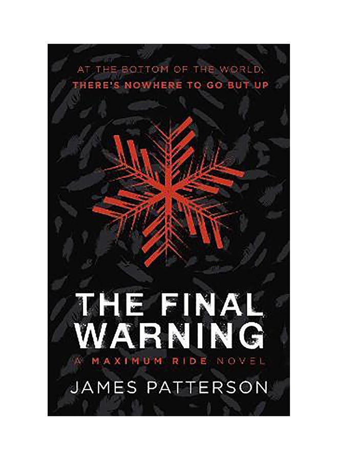 The Final Warning: A Maximum Ride Novel: (Maximum Ride 4