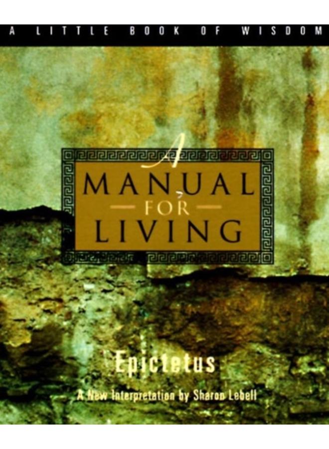 A Manual for Living 