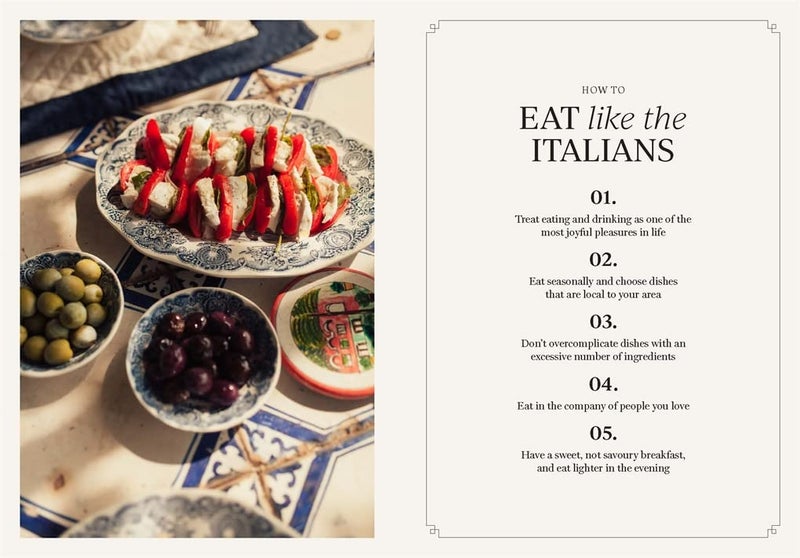 How to Be Italian: Eat, Drink, Dress, Travel and Love la Dolce Vita - Image 2