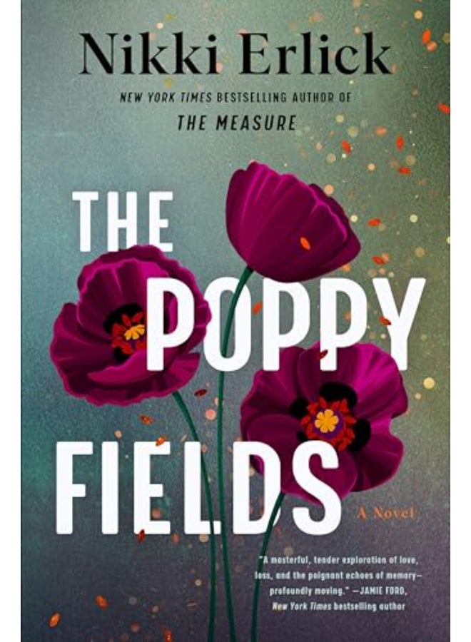 The Poppy Fields: A Novel
