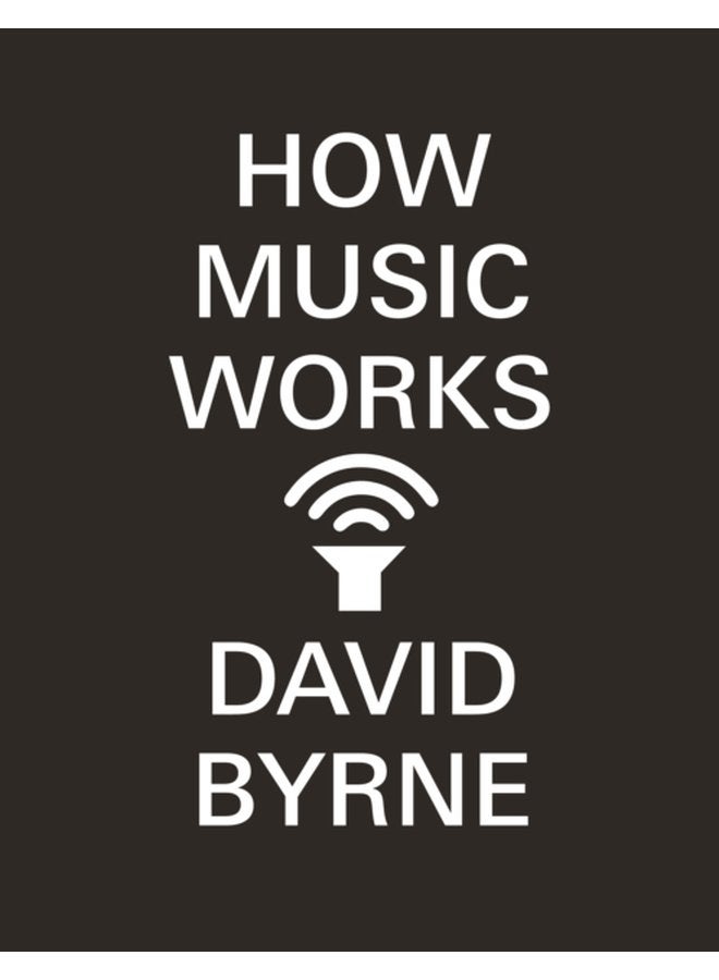 How Music Works - Paperback