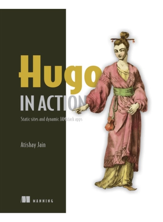 Hugo in Action Static sites and dynamic JAMstack apps - Paperback