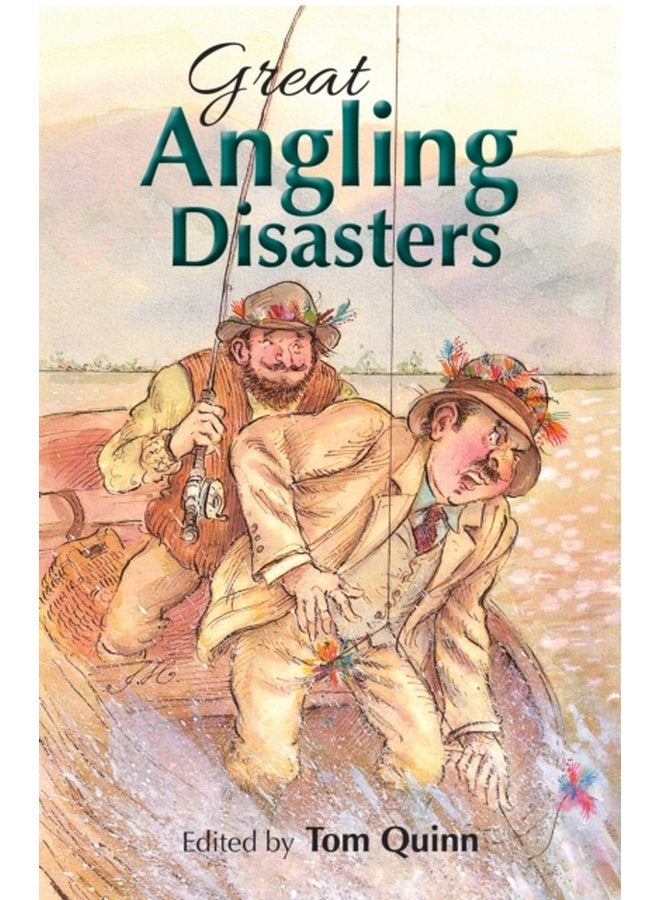 Great Angling Disasters - Hardback
