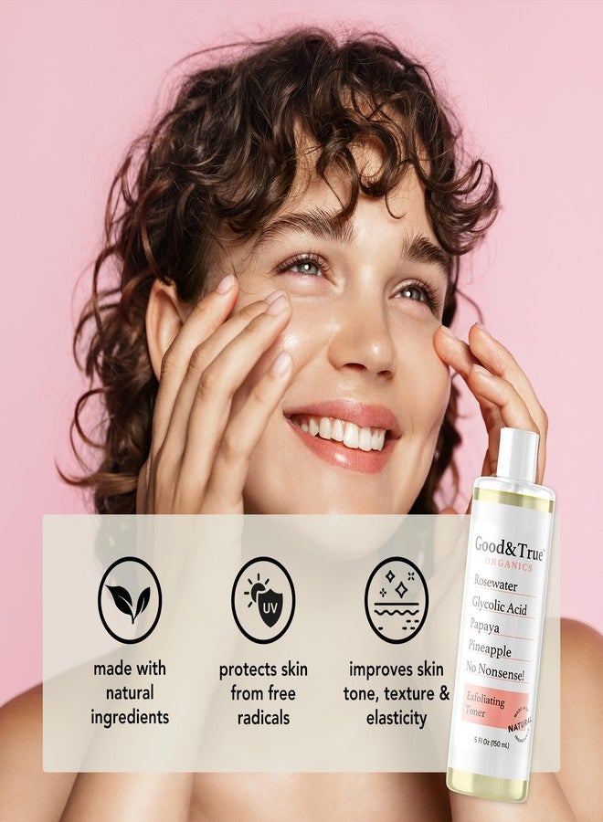 Measurable Difference Good & True Organics Exfoliating Toner, Glycolic Acid, Papaya & Pineapple Enzymes, Rose Water for Smooth Skin - Removes Impurities, Hydrates & Balances,Gentle for All Skin Types, 5 fl oz - Image 3
