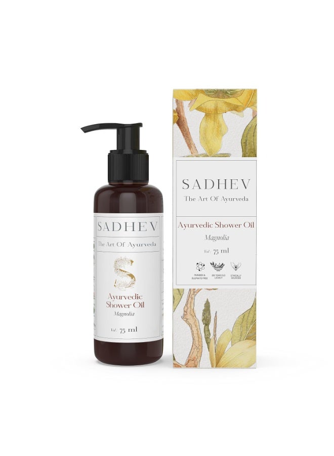 Sadhev Ayurvedic Shower Oil With Goodness Of Magnolia For Hydration And Moistrization 75 ml - Image 1