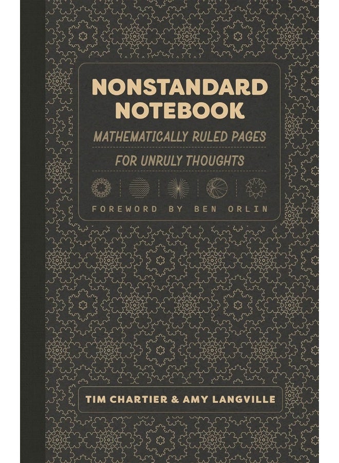 University of Chicago Press Nonstandard Notebook: Mathematically Ruled Pages for Unruly Thoughts 