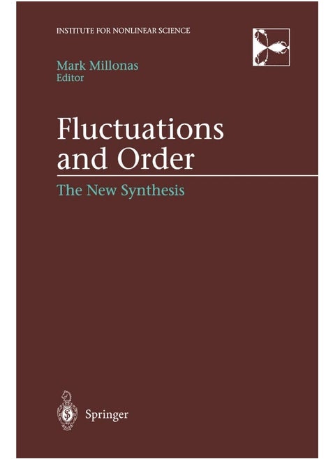Fluctuations and Order: The New Synthesis