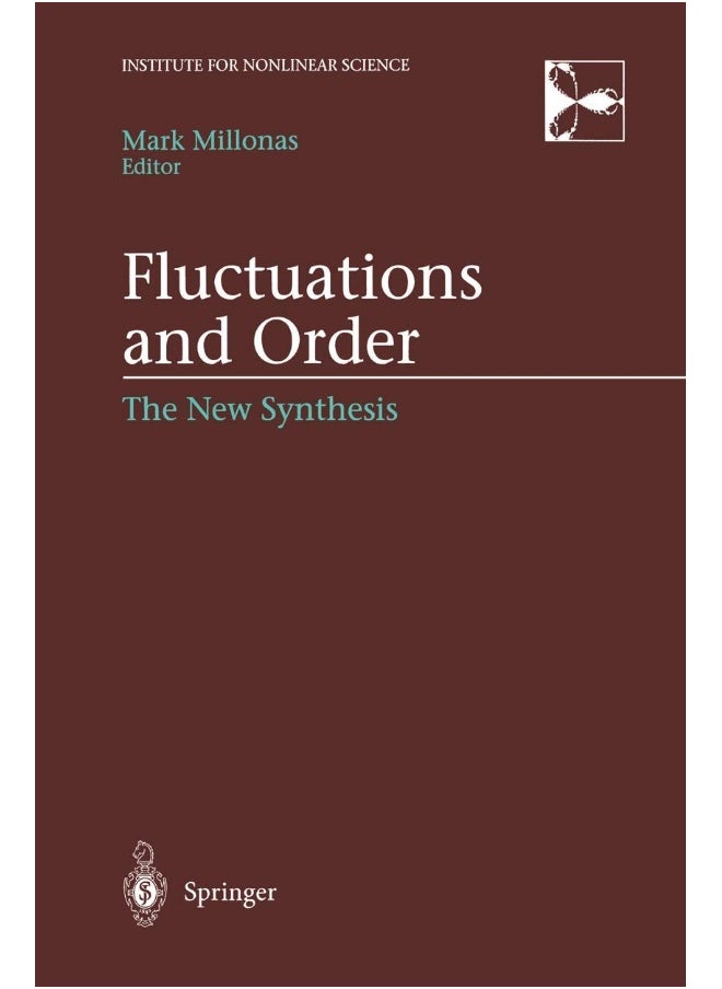 Fluctuations and Order: The New Synthesis 