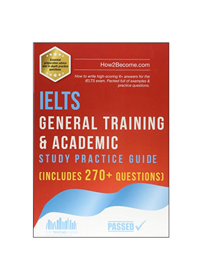 IELTS General Training And Academic Study And Practice Guide