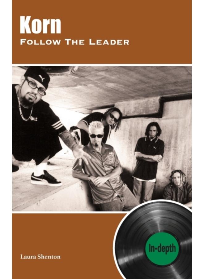 Korn Follow The Leader: In-depth