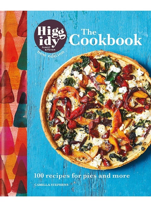 Higgidy: The Cookbook: 100 recipes for pies and more