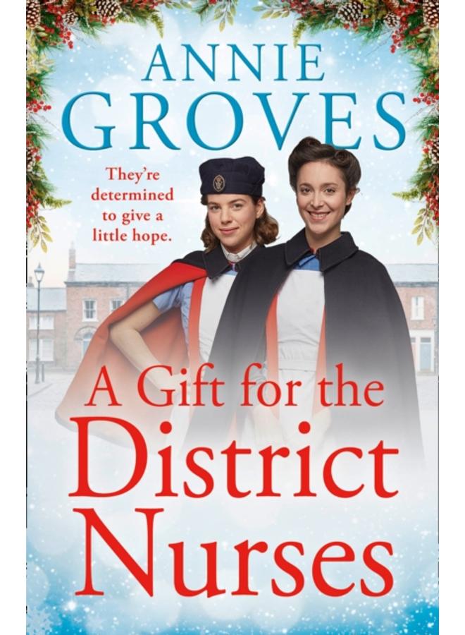 A Gift for the District Nurses : Book 4