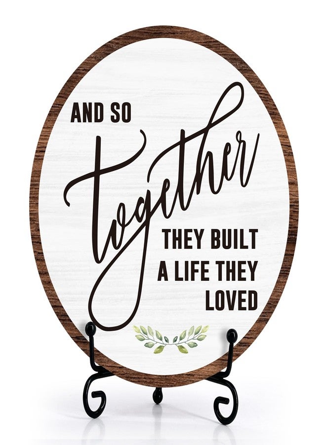 Zmyollo Home Desk Decor Sign, Rustic Wooden Sign, Together They Built A Life They Loved Wood Sign, Decorations For Home Tabletop, Gifts For Family Friend, Wooden Round With Stand-05 - Image 1