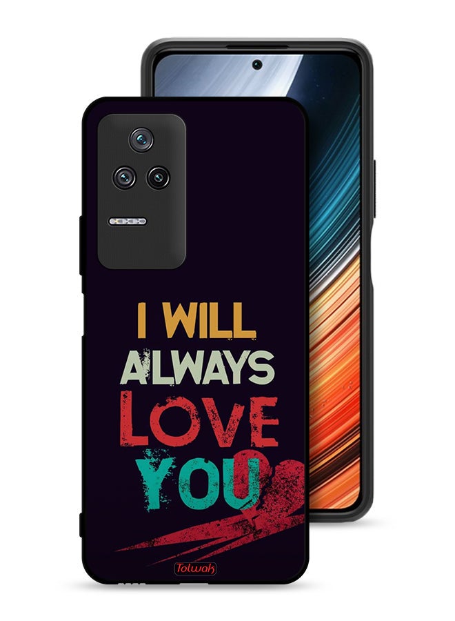 Tolwak Xiaomi Redmi K50 Pro Protective Case Cover I Will Always Love You - Image 1
