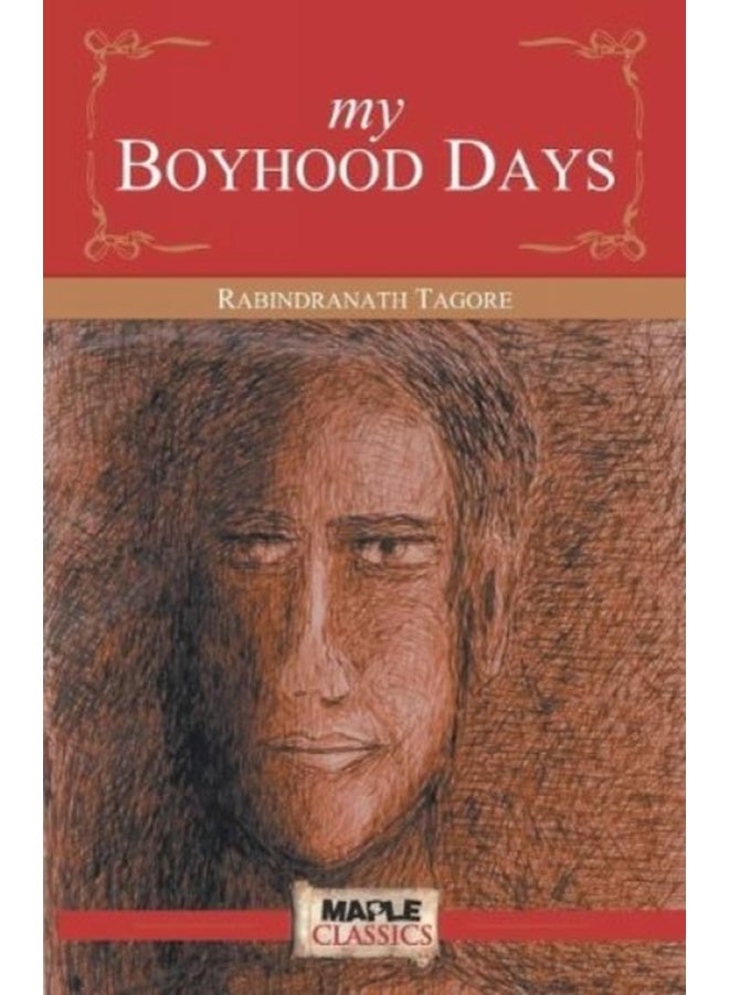 My Boyhood Days [Paperback] Rabindranath Tagore