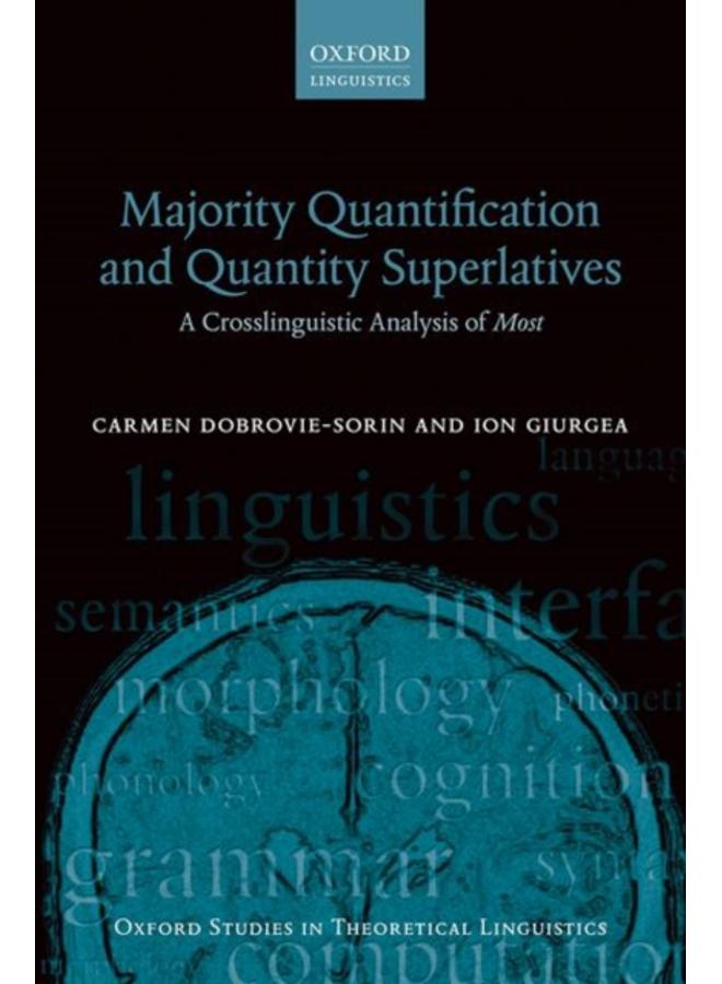 Majority Quantification and Quantity Superlatives : A Crosslinguistic Analysis of Most : 77