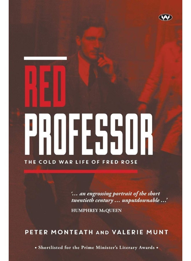 Red Professor: The Cold War Life of Fred Rose 
