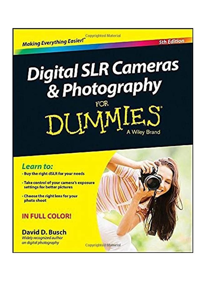 Digital Slr Cameras And Photography For Dummies