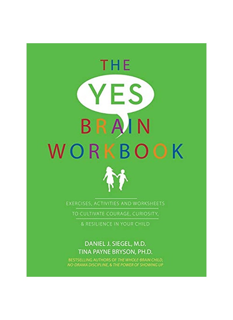 INC - Yes Brain Workbook Exercises Activities and Worksheets to Cultivate Courage Curiosity Resilienc - Image 1